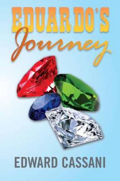 Cover for Edward Cassani · Eduardo's Journey (Paperback Book) (2013)