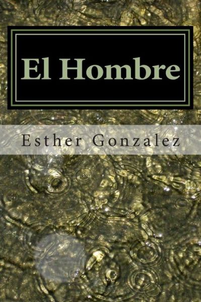 Cover for Esther Gonzalez · El Hombre: La Mente Subconsciente (Paperback Book) (2013)
