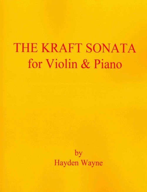 Mr. Hayden Wayne · The Kraft Sonata for Violin and Piano (Paperback Book) (2013)