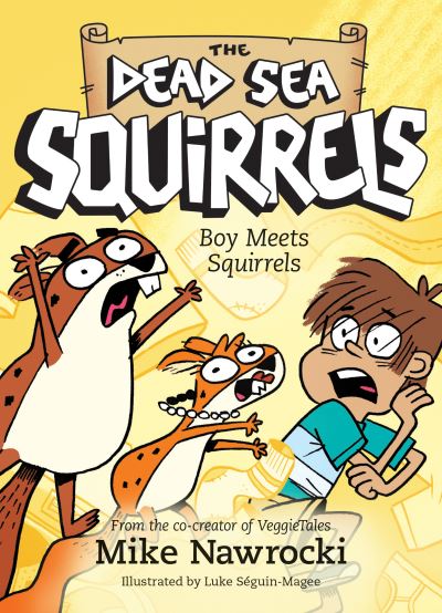 Boy Meets Squirrels - Mike Nawrocki - Bücher - Tyndale Kids - 9781496435026 - 7. Mai 2019