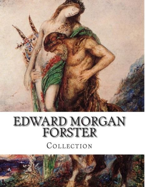 Cover for Edward Morgan Forster · Edward Morgan Forster, Collection (Paperback Book) (2014)