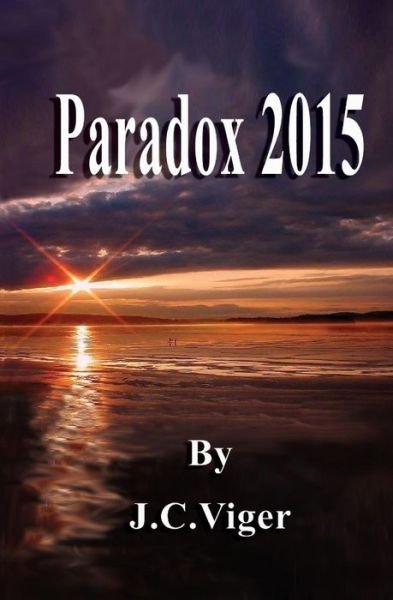 Cover for Mr J C Viger · Paradox 2015 (Paperback Bog) (2014)