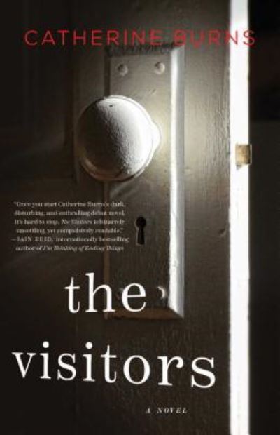 Cover for Catherine Burns · The Visitors (Pocketbok) [First Scout Press hardcover edition. edition] (2018)