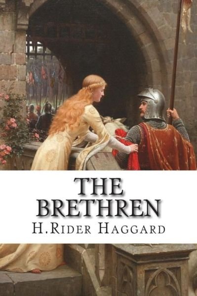 Cover for H Rider Haggard · The Brethren (Pocketbok) (2014)