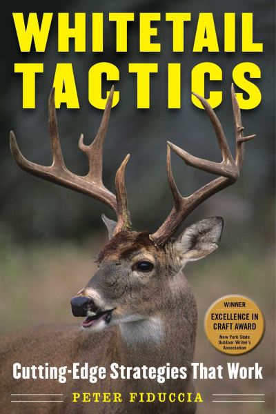 Whitetail Tactics - Peter J. Fiduccia - Książki - Skyhorse - 9781510719026 - 1 sierpnia 2017