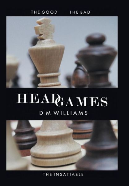 Cover for D M Williams · Head Games (Hardcover Book) (2016)
