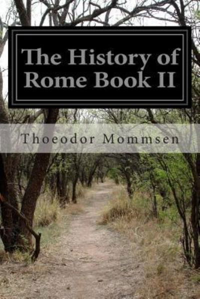 Cover for Thoeodor Mommsen · The History of Rome Book II (Paperback Book) (2015)