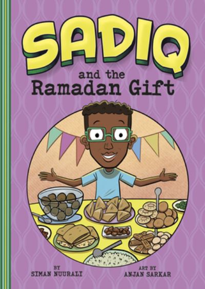 Cover for Siman Nuurali · Sadiq and the Ramadan Gift (Hardcover Book) (2020)