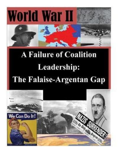 Cover for U S Army War College · A Failure of Coalition Leadership (Paperback Book) (2016)