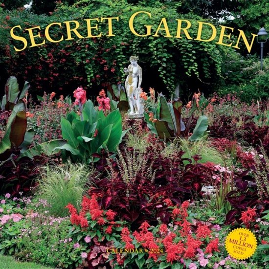 Cover for Workman Calendars · Secret Garden Wall Calendar 2024: A Meditative Calendar That Unites the Gardener’s Mind, Body, and Spirit (Calendar) (2023)