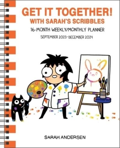 Cover for Sarah Andersen · Sarah's Scribbles 16-Month 2023-2024 Weekly / Monthly Planner Calendar: Get It Together! (Calendar) (2023)