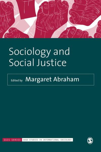 Cover for Abraham · Sociology and Social Justice - Sage Studies in International Sociology (Paperback Book) (2018)