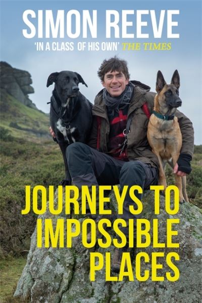 Cover for Simon Reeve · Journeys to Impossible Places: By the presenter of BBC TV's WILDERNESS (Paperback Book) (2021)