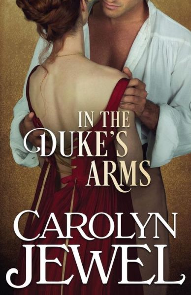 Cover for Carolyn Jewel · In The Duke's Arms (Paperback Book) (2016)