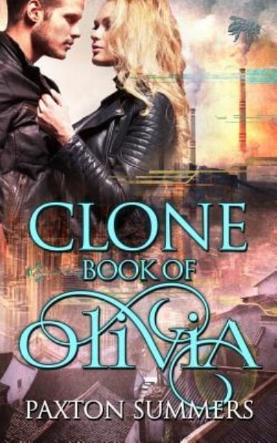 Cover for Paxton Summers · Clone (Paperback Book) (2016)