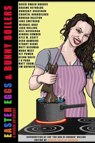 Cover for Matt Shaw · Easter Eggs &amp; Bunny Boilers: A Horror Anthology (Book) (2016)