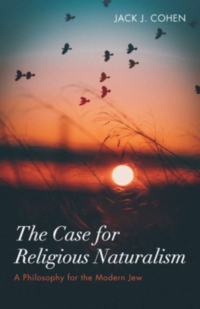 Cover for Jack J. Cohen · Case for Religious Naturalism (N/A) (2019)
