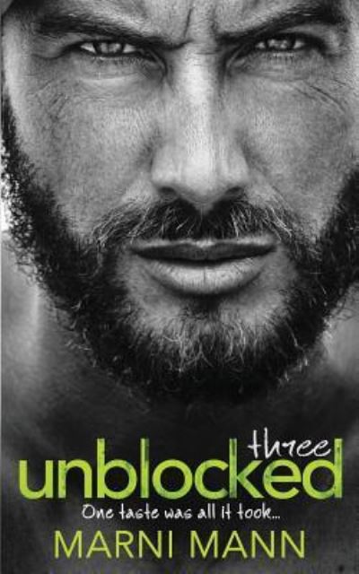 Unblocked - Episode Three - Marni Mann - Books - Createspace Independent Publishing Platf - 9781533084026 - June 1, 2016
