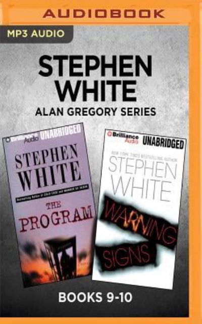 Stephen White Alan Gregory Series : Books 9-10 The Program & Warning Signs - Stephen White - Audio Book - Brilliance Audio - 9781536674026 - February 24, 2017