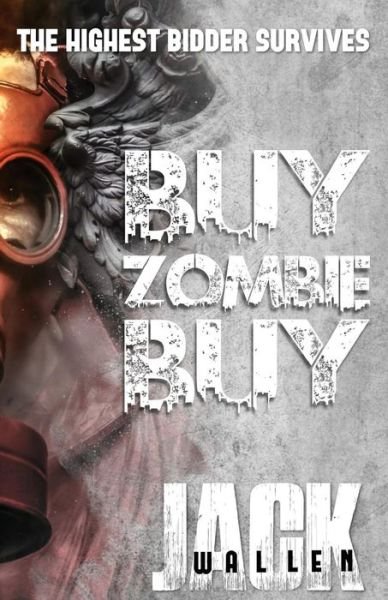 Cover for Jack Wallen · Buy Zombie Buy (Paperback Bog) (2016)