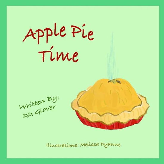 Cover for D D Glover · Apple Pie Time (Paperback Book) (2016)