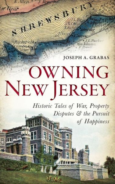 Cover for Joseph A Grabas · Owning New Jersey (Hardcover Book) (2014)