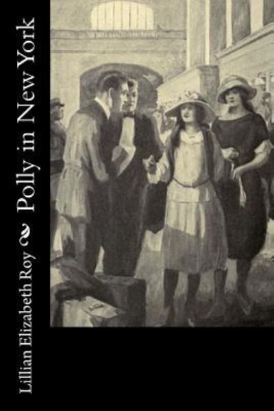 Cover for Lillian Elizabeth Roy · Polly in New York (Pocketbok) (2016)