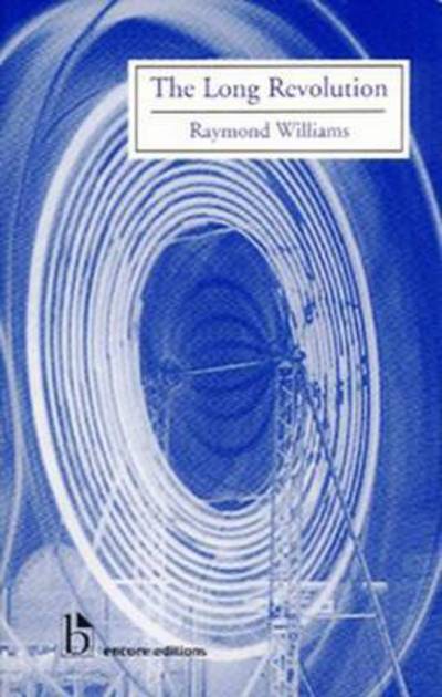 Cover for Raymond Williams · The Long Revolution - Encore Editions (Paperback Book) (2001)