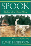 Cover for David Henderson · Spook: Tale of a Bird Dog (Hardcover Book) (1995)