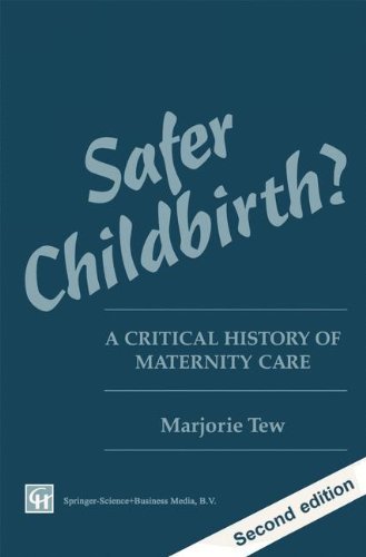 Marjorie Tew · Safer Childbirth?: A critical history of maternity care (Pocketbok) [1995 edition] (1995)