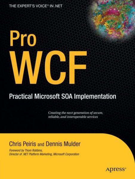 Cover for Amit Bahree · Pro WCF: Practical Microsoft SOA Implementation (Paperback Book) [1st Corrected ed., Corr. 5th printing edition] (2007)