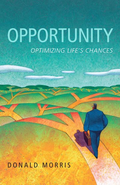 Cover for Donald Morris · Opportunity (Hardcover Book) (2006)