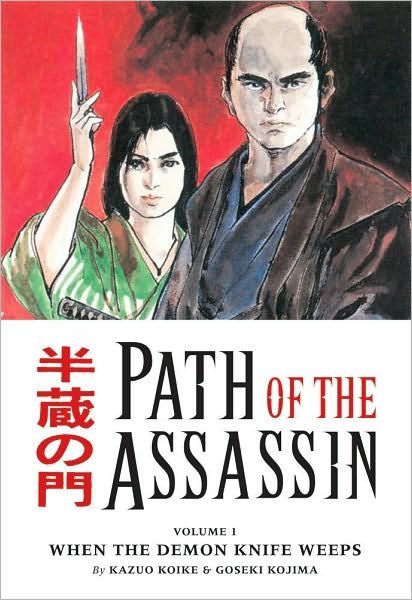 Cover for Kazuo Koike · Path Of The Assassin Volume 1: Serving In The Dark (Paperback Book) (2006)