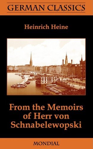 Cover for Heinrich Heine · From the Memoirs of Herr Von Schnabelewopski (German Classics) (Taschenbuch) (2008)