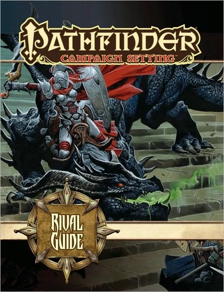 Cover for Paizo Staff · Pathfinder Campaign Setting: Rival Guide (Paperback Book) (2011)