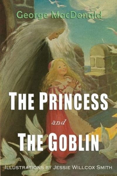 Cover for George Macdonald · The Princess and the Goblin (Paperback Bog) (2021)