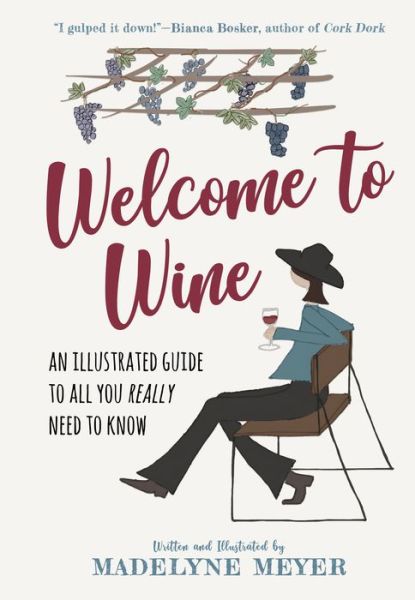 Cover for Madelyne Meyer · Welcome to Wine (Hardcover Book) (2020)