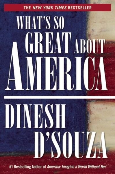 Cover for Dinesh D\'souza · What's So Great About America (Paperback Book) (2015)