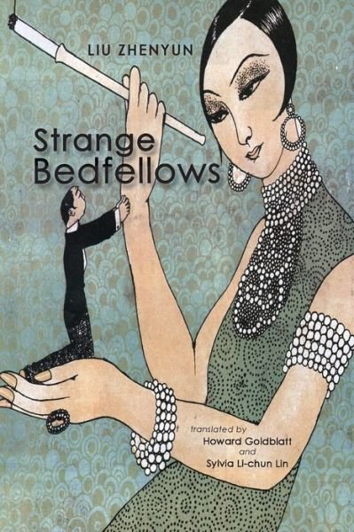 Cover for Zhenyun Liu · Strange Bedfellows (Paperback Book) (2021)