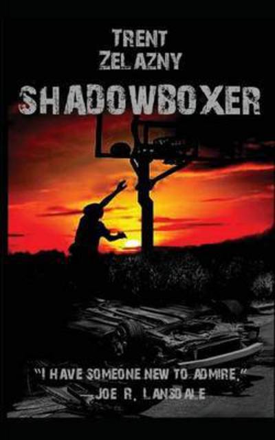 Shadowboxer - Trent Zelazny - Książki - Black Curtain Press - 9781627556026 - 11 marca 2015