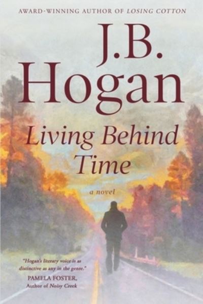 Cover for J B Hogan · Living Behind Time (Paperback Book) (2019)