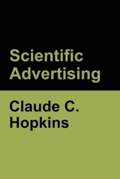 Cover for Claude C Hopkins · Scientific Advertising (Taschenbuch) (2020)