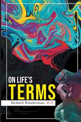 Cover for Richard Wanderman · On Life's Terms (Paperback Book) (2021)