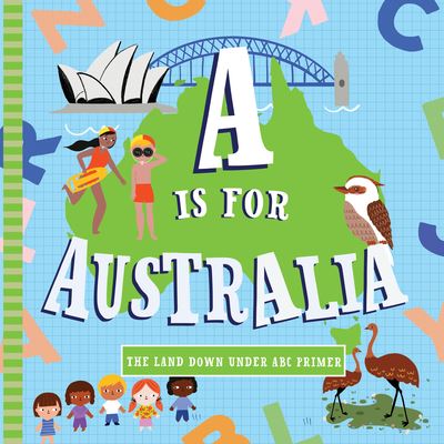 Cover for Ann Ingalls · A Is For Australia: A Board Book (Board book) (2024)