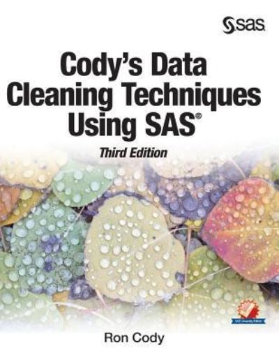 Cover for Ron Cody · Cody's Data Cleaning Techniques Using SAS, Third Edition (Inbunden Bok) (2019)