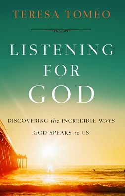 Cover for Teresa Tomeo · Listening for God (Paperback Book) (2020)