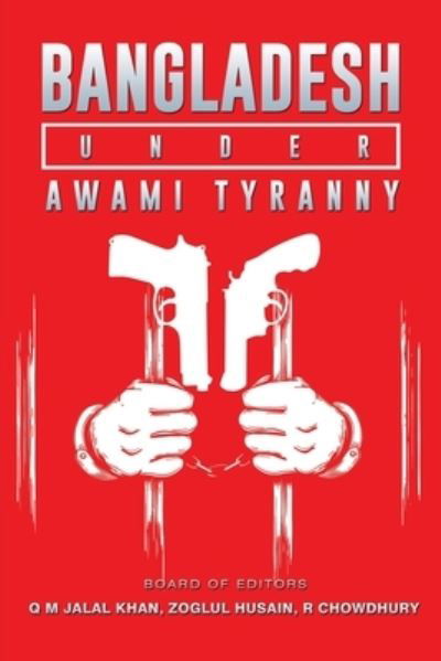 Cover for Q M Jalal Khan · Bangladesh Under Awami Tyranny (Paperback Book) (2022)