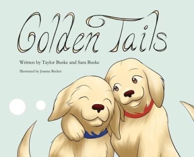 Cover for Taylor Buske · Golden Tails (Book) (2022)