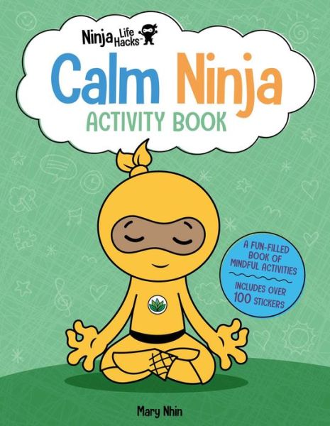 Cover for Mary Nhin · Ninja Life Hacks: Calm Ninja Activity Book (Paperback Book) (2022)