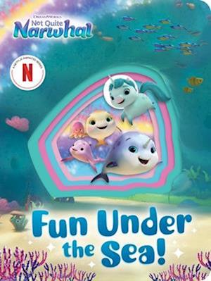 Fun Under the Sea! - DreamWorks Not Quite Narwhal -  - Books - Simon & Schuster - 9781665981026 - September 25, 2025